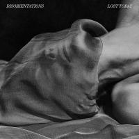 Disorientations - Lost Today (LP) (Coloured Vinyl)