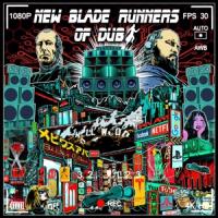 New Blade Runners Of Dub - New Blade Runners Of Dub (LP)