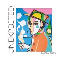 Glen, Marla - Unexpected (LP)