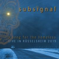 Subsignal - A Song For The Homeless (Live In Russelsheim 2020)
