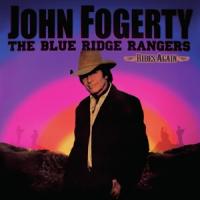 Fogerty, John - Blue Ridge Rangers Rides Again