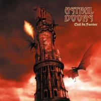 Evil Is Forever - Astral Doors (LP)