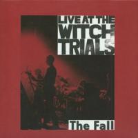 Fall - Live At The Witch Trials (LP)