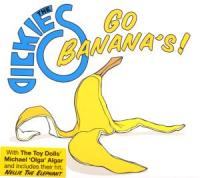 Dickies - Go Banana'S ! (Live Album / Wedgewood Rooms Portsmouth)
