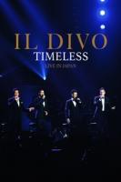 Il Divo - Timeless Live In Japan (BLURAY)