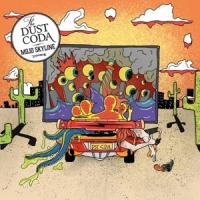 Dust Coda - Mojo Skyline (LP)