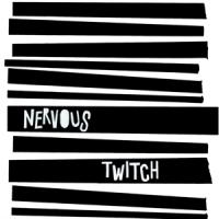 Nervous Twitch - Nervous Twitch (LP)