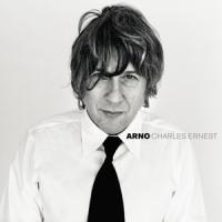 Arno - Charles Ernest (2LP+CD)