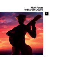 Peters, Mark - Red Sunset Dreams (Red Vinyl) (LP)
