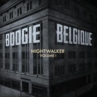 Boogie Belgique - Nightwalker Vol.1 (LP)