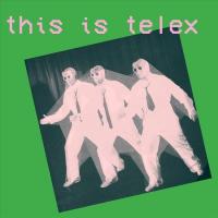 Telex - This Is Telex (2LP) (Ltd. pink & green vinyl)