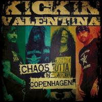 Kickin Valentina - Chaos In Copenhagen (LP)