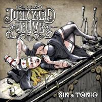 Junkyard Drive - Sin & Tonic (LP)