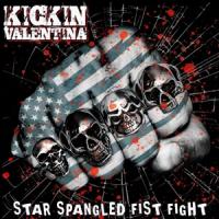 Kickin Valentina - Star Spangled Fist Fight (LP)