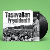 Tasavallan Presidentti - Live At Ruisrock 1971 (2LP)