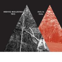 Hedvig Mollestad Trio - Evil In Oslo (2LP)