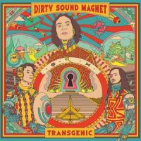 Dirty Sound Magnet - Transgenic (LP)