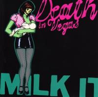 Death In Vegas - Milk It (2CD)