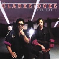 Clarke, Stanley/George Du - Clarke/Duke Project Ii