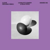 Charlotte Adigery & Bolis Popul - Cliché (Soulwax Remix) (12INCH) (Limited)
