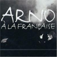 Arno - A La Francaise (cover)