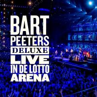 Peeters, Bart - Bart Peeters Deluxe (Live In De Lotto Arena) (2CD)