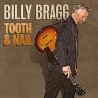 Bragg, Billy - Tooth & Nail (CD+DVD) (cover)