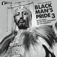 Black Man's Pride 3 (None Shall Escape the Judgement of the Almighty) (2LP+Download)