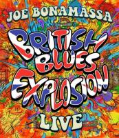 Bonamassa, Joe - British Blues Explosion Live (BluRay)