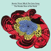 Bonnie Prince Billy - Wonder Show Of The World (LP) (cover)