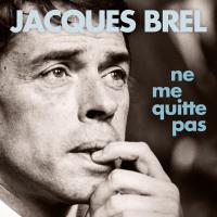 Brel, Jacques - Ne Me Quitte Pas (LP)