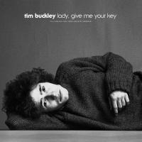Buckley, Tim - Lady, Give Me Your Key