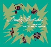Cave, Nick & Bad Seeds - Lovely Creatures The Best Of (1984-2014) (2CD)