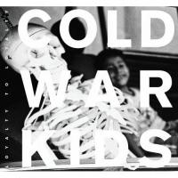 Cold War Kids - Loyalty To Loyalty (+ Dvd) (cover)