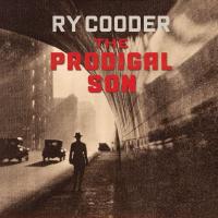 Cooder, Ry - Prodigal Son (LP)