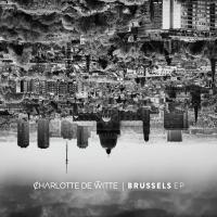 De Witte, Charlotte - Brussels EP (12")