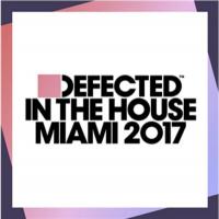 Defected In The House: Miami 2017 (2CD)