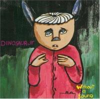 Dinosaur Jr. - Without A Sound (cover)