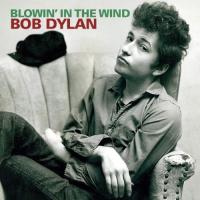 Dylan, Bob - Blowin' In the Wind (2LP)