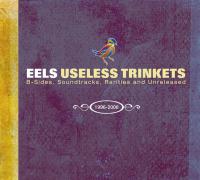 Eels - Useless Trinkets 1996-2006 (cover)