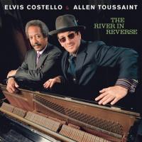 Costello, Elvis & Toussaint, Allen - The River In Reverse (cover)