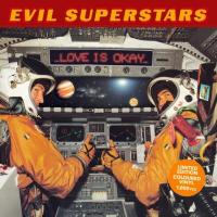 Evil Superstars - Love Is Okay (Limited Orange Vinyl) (LP)