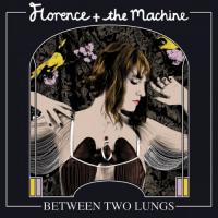 Florence&the Machine - Between Two Lungs (cover)