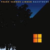 Frank Vander Linden - Nachtwerk (LP+CD)