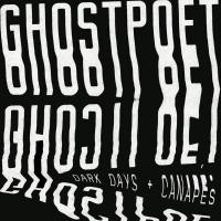 Ghostpoet - Dark Days + Canapés (LP+Download)