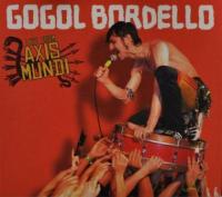 Gogol Bordello - Live From Axis Mundi (CD+DVD) (cover)