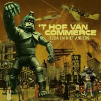 Hof Van Commerce - Ezoa En Niet Anders (cover)