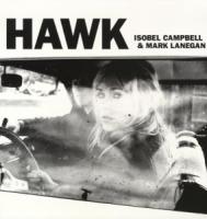 Isobel Campbell & Mark Lanegan - Hawk (cover)