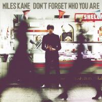 Kane, Miles - Don't Forget Who You Are (LP) (cover)