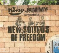 King Jammy Presents New Sounds Of Freedom (Black Uhuru Tribute)